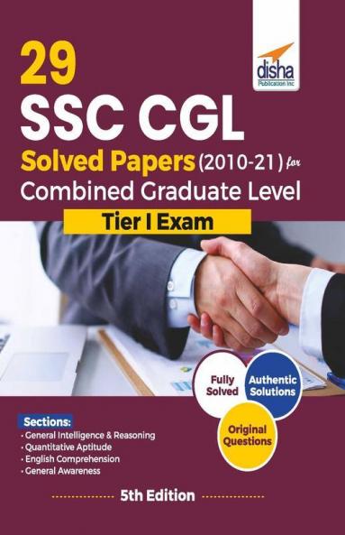29 SSC CGL Solved Papers (2010 - 21) for Combined Graduate Level Tier I Exam 5th Edition