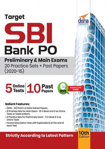 Target SBI Bank PO Preliminary & Main Exams - 20 Practice Sets + Past Papers (2020-15) - 10th Edition