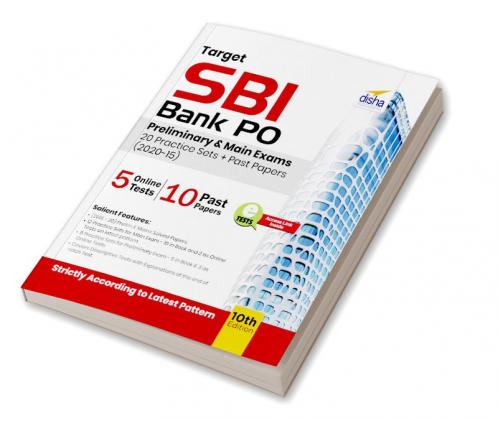 Target SBI Bank PO Preliminary & Main Exams - 20 Practice Sets + Past Papers (2020-15) - 10th Edition