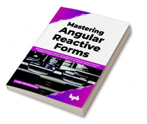 Mastering Angular Reactive Forms