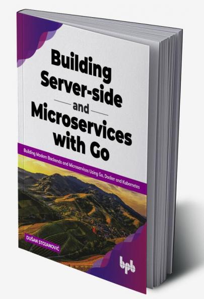 Building Server-side and Microservices with Go