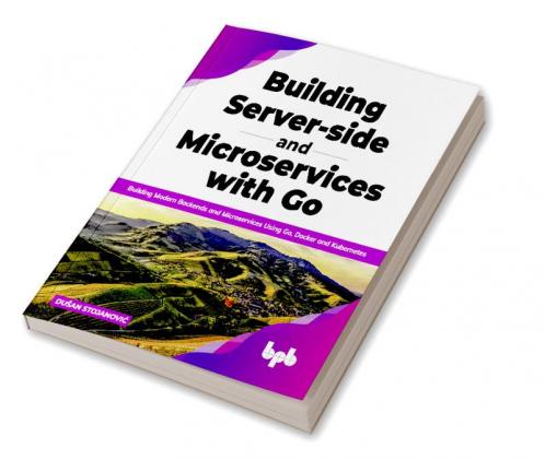 Building Server-side and Microservices with Go