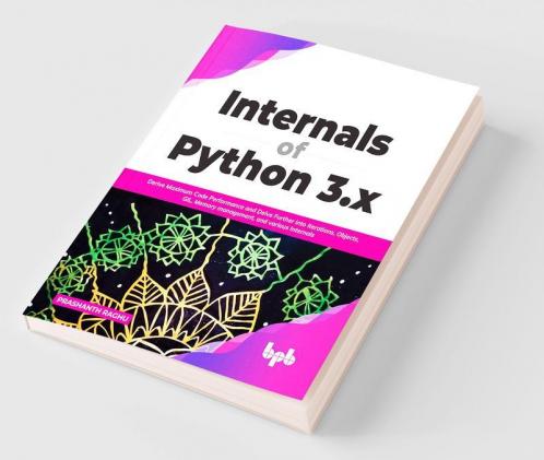 Internals of Python 3.x