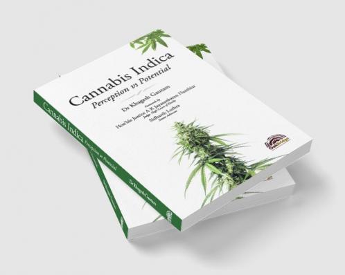 Cannabis Indica: Perception vs Potential