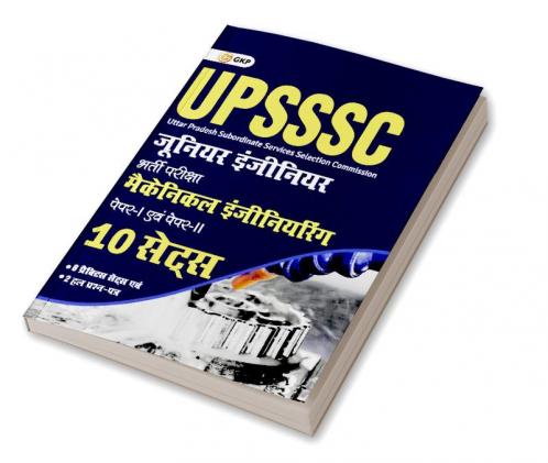 UPSSSC 2021-22 : Junior Engineers - Mechanical Engineering Paper I & II- 10 Sets (8 Practice Papers & 2 Solved Papers) By GKP.