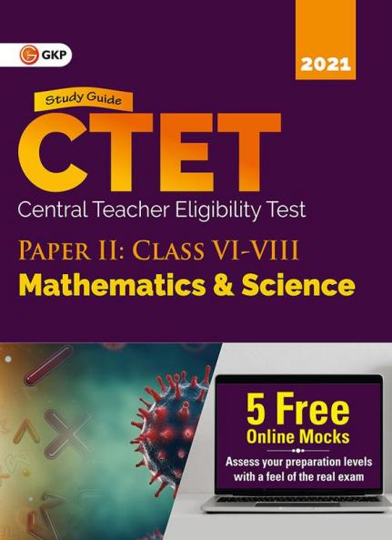 CTET : Paper II (Class VI-VIII) - Mathematics and Science - Guide