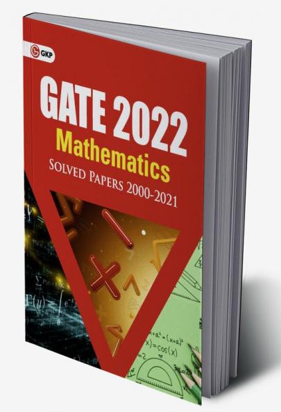 GATE 2022 - Mathematics - Solved Papers 2000-2021