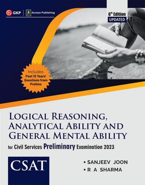 CSAT Paper II : Logical Reasoning Analytical Ability & General Mental Ability 6ed