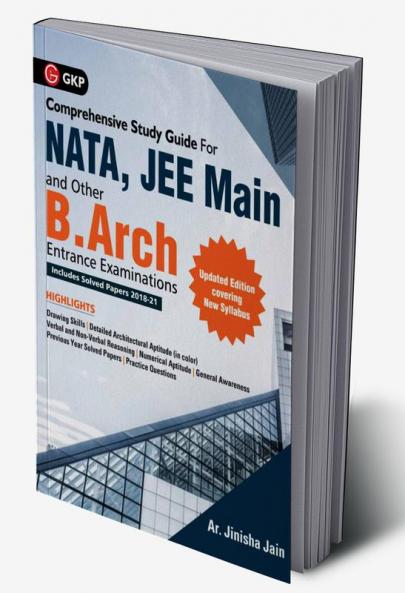 GKP's NATA JEE Main and other B.Arch Entrance Examinations Guide