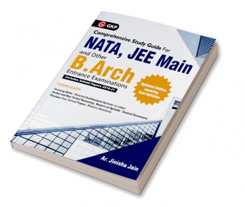 GKP's NATA JEE Main and other B.Arch Entrance Examinations Guide