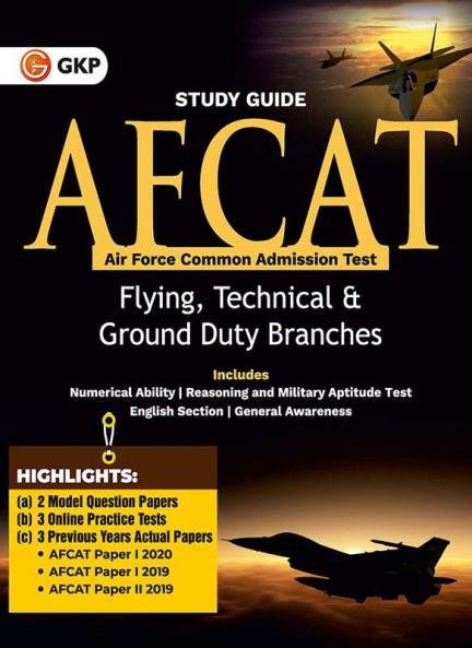 AFCAT (Air Force Common Admission Test) 2021 : Guide ( For Flying Technical & Ground Duty Branches) by GKP