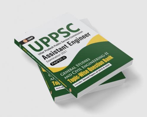 UPPSC 2020-21 : Combined State Engineering Services - Paper II General Studies & Civil Engineering II Topic wise Question Bank - Assistant Engineer By GKP