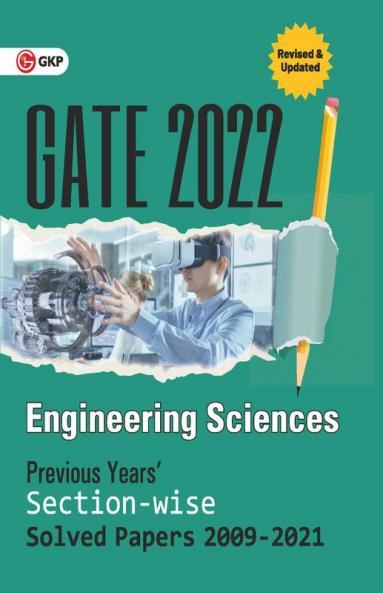 GATE 2022 - Engineering Sciences - Previous Years' Solved Papers 2009-2021 (Section-Wise)