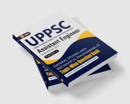 UPPSC 2020-21 : Combined State Engineering Services - Paper II General Studies & Mechanical Engineering II Topic wise Question Bank - Assistant Engineer By GKP