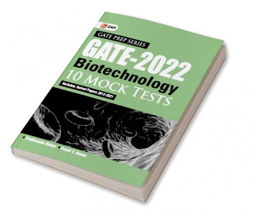 Gate : Biotechnology - 10 Mock Tests By GKP.