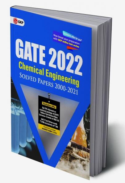 GATE 2022 : Chemical Engineering - Solved Papers (2000-2021) by GKP.