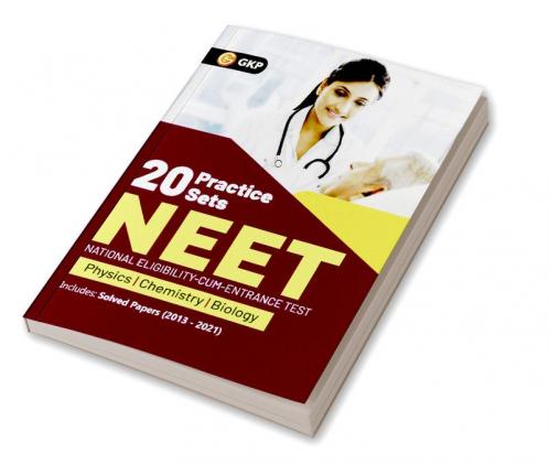 NEET 2022 - 20 Practice Sets (Includes Solved Papers 2013-2021)
