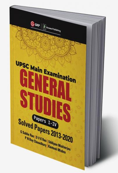 UPSC Mains 2021 : General Studies Paper I-IV - Solved Papers 2013-2020