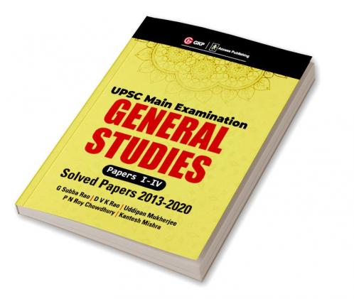 UPSC Mains 2021 : General Studies Paper I-IV - Solved Papers 2013-2020
