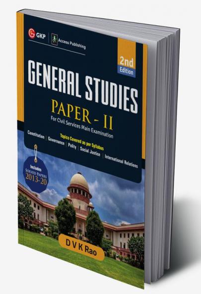 General Studies Paper II For UPSC Civil Services Main Examination 2e by DVK Rao