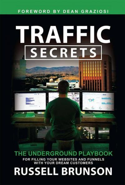 Traffic Secrets: The Underground Playboo