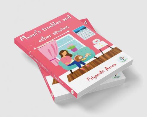 Munni’s troubles and other stories