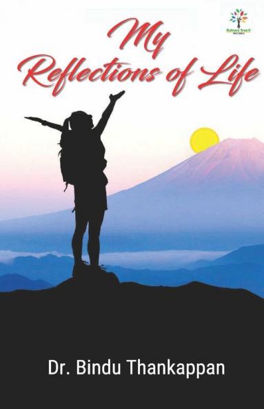 My Reflections of Life