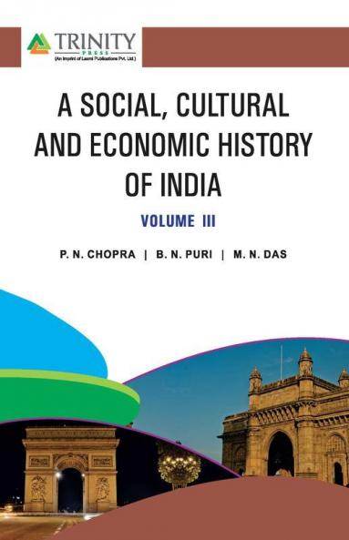 A Social Cultural and Economic History of India Vol-III