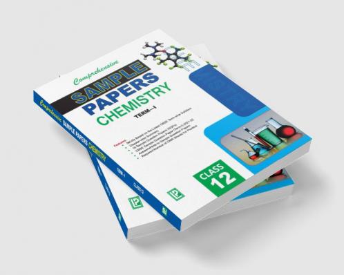 Comprehensive Sample Papers chemistry XII (Term-I)