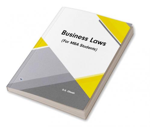 Business Laws (For MBA Students)
