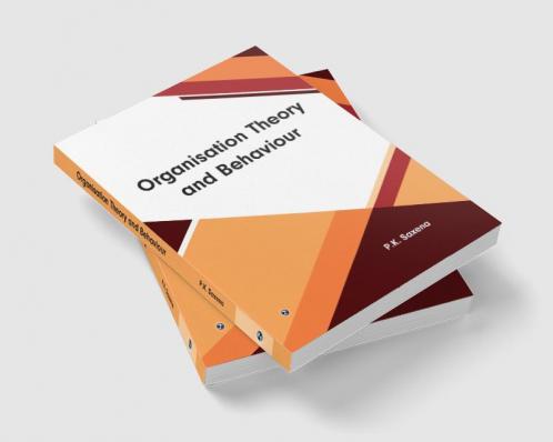 Organisation Theory and Behaviour