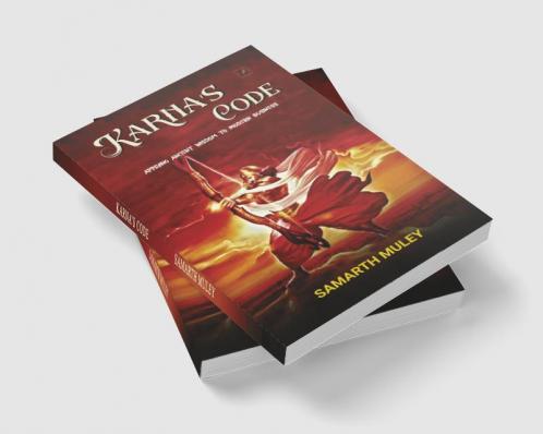 “Karna's Code: Applying Ancient Wisdom to Modern Business”