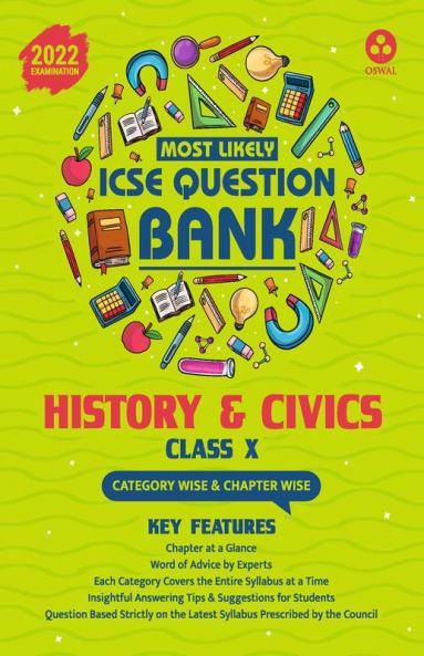 Most Likely Question Bank - History & Civics: ICSE Class 10 for 2022 Examination