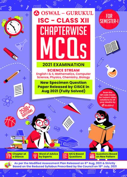 Chapterwise MCQs Book for Science Stream : ISC Class 12 for Semester I 2021 Exam