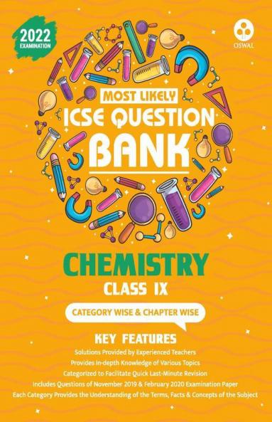 Most Likely Question Bank for Chemistry: ICSE Class 9 for 2022 Examination