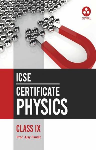 Certificate Physics ICSE Class 9