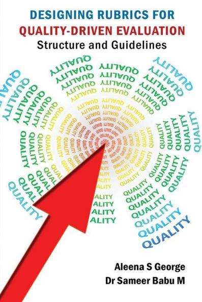 Designing Rubrics for Quality-Driven Evaluation