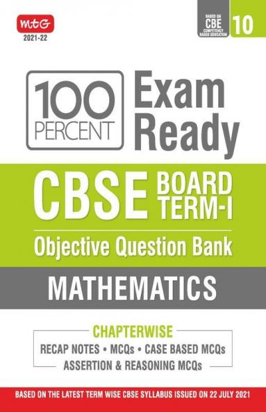 CBSE Term 1 Mathematics Book- 100 Percent Exam Ready CBSE Class 10 Objective Question Bank