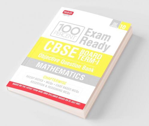 CBSE Term 1 Mathematics Book- 100 Percent Exam Ready CBSE Class 10 Objective Question Bank