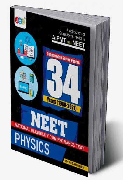 Physics NEET 34 Previous Years Solved Papers Book NTA 34 Previous Year NEET Questions and Solutions Best NEET 2022 Preparation Book Revised Edition Every NTA Neet 34 Years Physics Questions