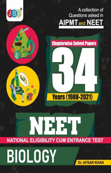Biology NEET 34 Previous Years Solved Papers Book NTA 34 Previous Year NEET Questions and Solutions Best NEET 2022 Preparation Book Revised Edition Every NTA Neet 34 Years Biology Questions