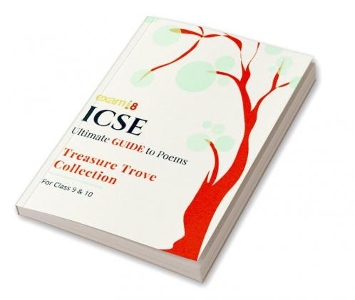 Exam18 ICSE English Treasure Trove Ultimate Guide to Poems for Class 9 & 10