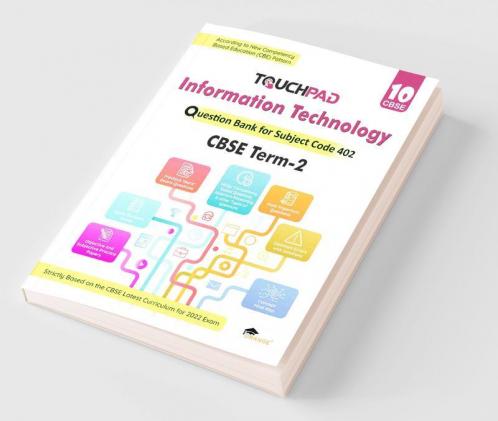 Touchpad® Information Technology Question Bank Class 10