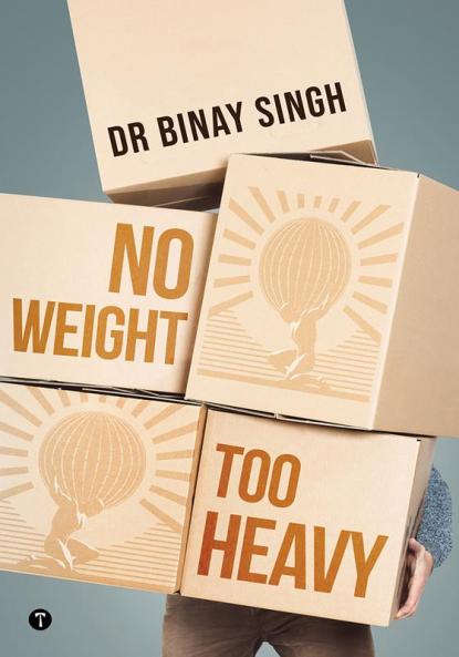 NO WEIGHT TOO HEAVY