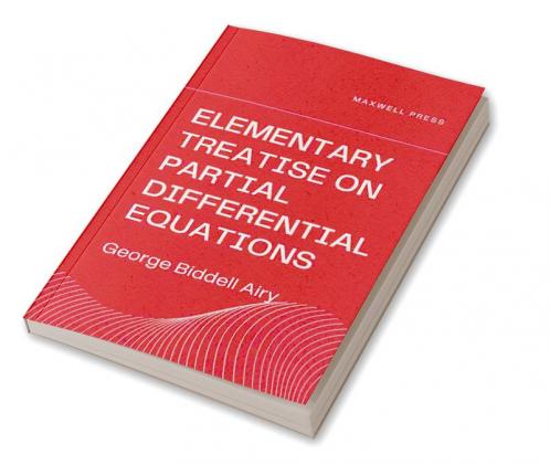 Elementary Treatise on Partial Differential Equations