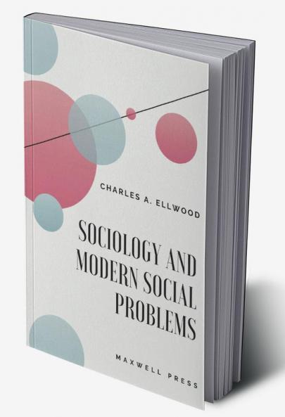 SOCIOLOGY AND MODERN SOCIAL PROBLEMS