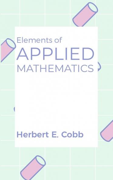 Elements of Applied Mathematics