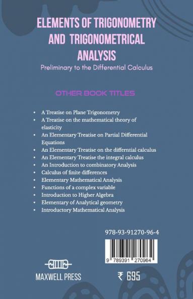Elements of Trigonometry and Trigonometrical Analysis