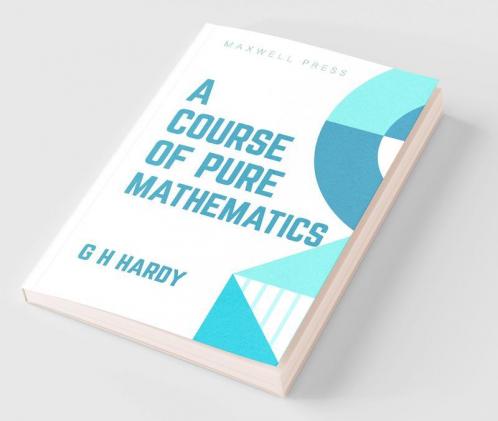 A Course of Pure Mathematics