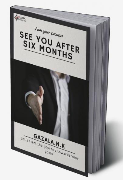 SEE TO U AFTER SIX MONTHS